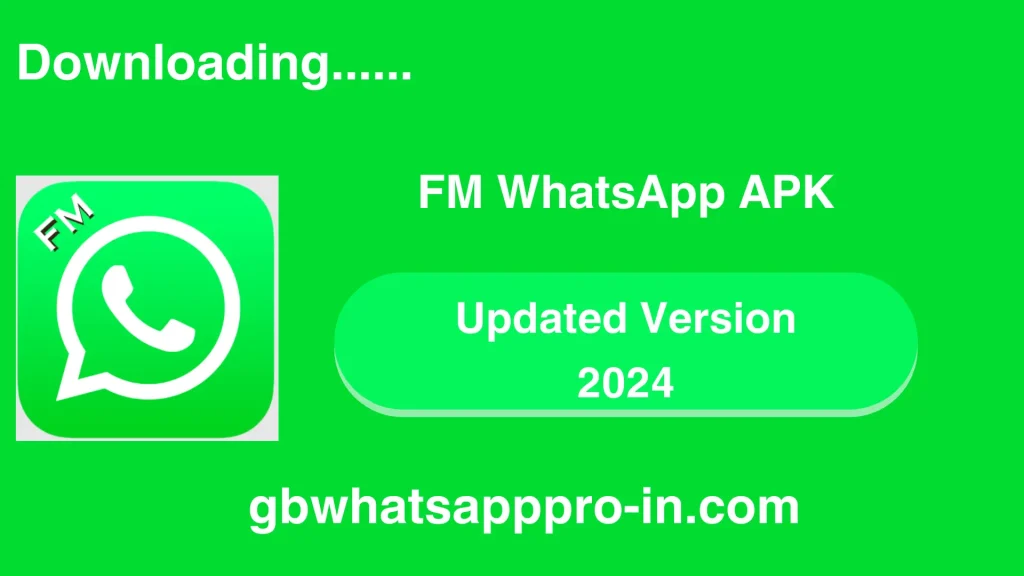 FM WhatsApp App Download